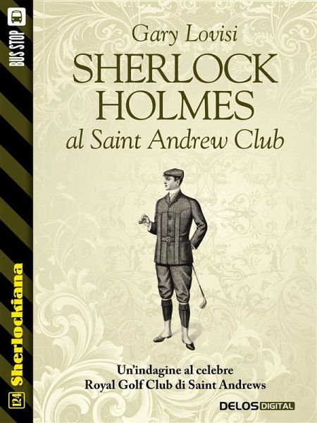 Sherlock Holmes al Saint Andrew Club (eBook, ePUB) Sherlock Holmes al Saint Andrew Club (eBook, ePUB)