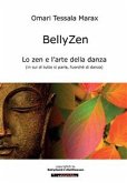 BellyZen. Lo zen e l'arte della danza (eBook, ePUB)