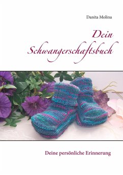 Dein Schwangerschaftsbuch - Molina, Danita