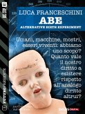 A.B.E. Alternative Birth Experiment (eBook, ePUB)