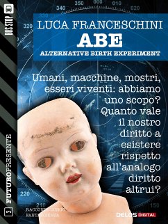 A.B.E. Alternative Birth Experiment (eBook, ePUB) - Franceschini, Luca