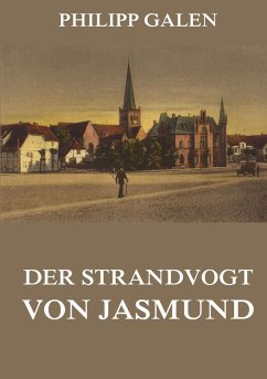 Der Strandvogt von Jasmund - Galen, Philipp