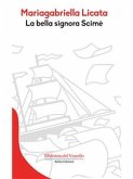 La bella signora Scimè (eBook, ePUB)