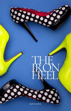 The Iron Heel (eBook, ePUB) - London, Jack