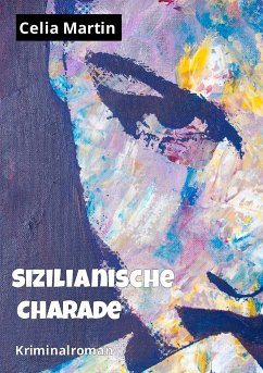 Sizilianische Charade - Martin, Celia