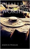 Phallic Worship (eBook, ePUB)