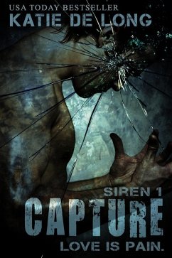 Capture (Siren, #1) (eBook, ePUB) Cover Capture (Siren, #1) (eBook, ePUB)