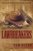 The LawBreakers (Tall Tales from the High Plains & Beyond, #3) (eBook, ePUB)