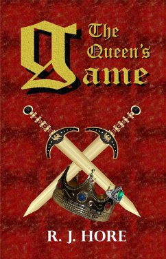 The Queen's Game (eBook, ePUB) - Hore, R. J.