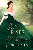 The Sun Rises (Southern Legacy, #4) (eBook, ePUB)
