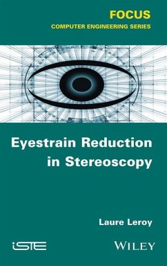 Eyestrain Reduction in Stereoscopy (eBook, PDF) - Leroy, Laure