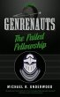 The Failed Fellowship: Genrenauts... - Bild 1