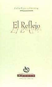 El reflejo - García Herrera, Celia