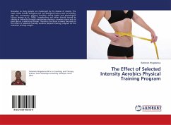 The Effect of Selected Intensity Aerobics Physical Training Program