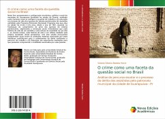 O crime como uma faceta da questão social no Brasil - Silveira Batista Horst, Viviane