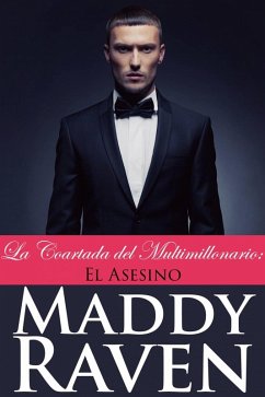 Cover La Coartada del Multimillonario #6: El Asesino (eBook, ePUB)