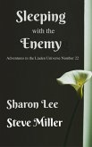 Sleeping with the Enemy (Adventures in the Liaden Universe®, #22) (eBook, ePUB)