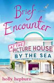 Brief Encounter at the Picture House by the Sea (eBook, ePUB)