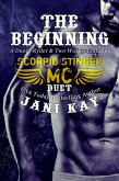 The Beginning - A Duet: Ryder & Two Worlds Colliding (Scorpio Stinger MC) (eBook, ePUB) The Beginning - A Duet: Ryder & Two Worlds Colliding (Scorpio Stinger MC) (eBook, ePUB)