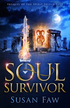 Soul Survivor (Spirit Shield Saga, #0) (eBook, ePUB) - Faw, Susan