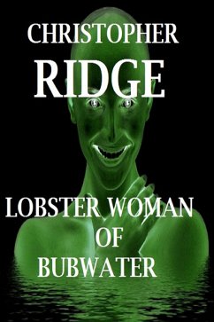 Lobster Woman of Bubwater (eBook, ePUB) - Ridge, Christopher