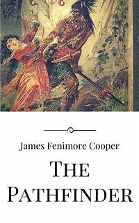 The Pathfinder (eBook, ePUB) - Fenimore Cooper, James