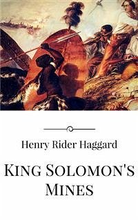 King Solomon's Mines (eBook, ePUB) - Rider Haggard, Henry