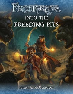 Frostgrave: Into the Breeding Pits (eBook, PDF) - McCullough, Joseph A.
