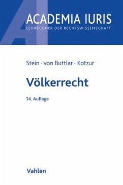 Völkerrecht - Stein, Torsten;Buttlar, Christian von;Kotzur, Markus