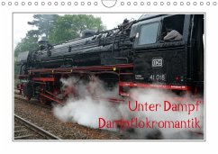 Unter Dampf - Dampflokromantik (Wandkalender 2017 DIN A4 quer) - Härlein, Peter