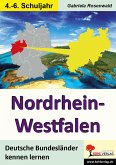 Deutsche Bundesländer kennen lernen: Nordrhein-Westfalen