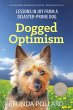 Dogged Optimism: Lessons in Joy from a... - Bild 1