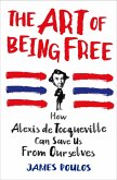 The Art of Being Free (eBook, ePUB)