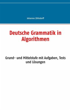 Deutsche Grammatik in Algorithmen (eBook, ePUB) - Zühlsdorff, Johannes