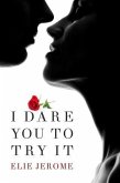 I Dare You to Try It (eBook, ePUB)