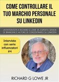 Come Controllare Il Tuo Marchio Personale Su Linkedin (eBook, ePUB)