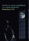 Sueños del viento noctámbulo y sus rimas despiertas (eBook, ePUB)