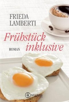 Frühstück inklusive - Lamberti, Frieda