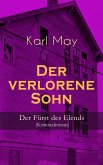 Der verlorene Sohn - Der Fürst des Elends (Kriminalroman) (eBook, ePUB)