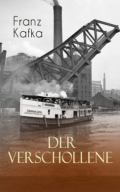 Der Verschollene (eBook, ePUB) - Kafka, Franz