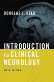 Introduction to Clinical Neurology (eBook, ePUB) Introduction to Clinical Neurology (eBook, ePUB)