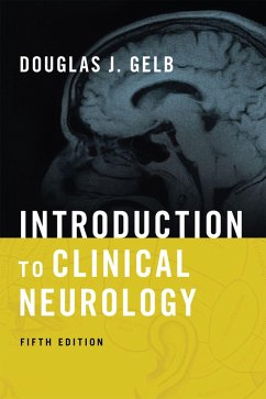 Introduction to Clinical Neurology (eBook, ePUB) - Gelb, Douglas J. MD