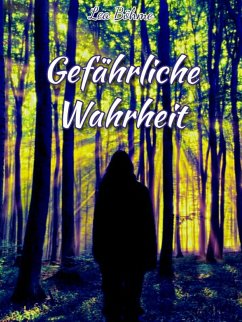 Gefährliche Wahrheit (eBook, ePUB)
