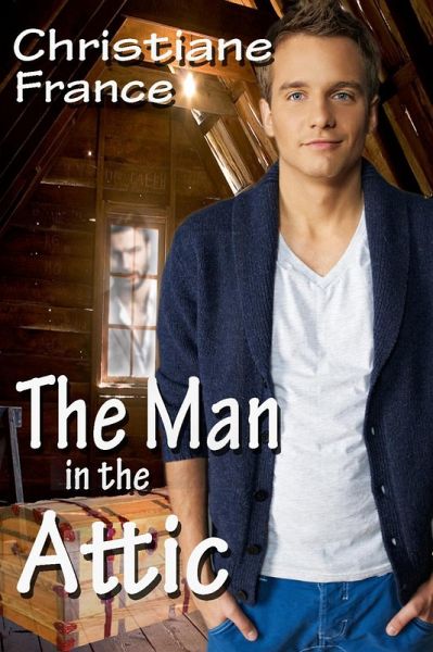 The Man In The Attic (eBook, ePUB) The Man In The Attic (eBook, ePUB)