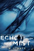 Echo Through the Mist (The Taken Series, #2) (eBook, ePUB)