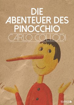 Die Abenteuer des Pinocchio (eBook, ePUB) - Collodi, Carlo