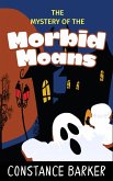 The Mystery of the Morbid Moans (Eden Patterson Ghost Hunter Series, #3) (eBook, ePUB)