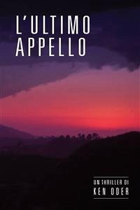 L'ultimo Appello (eBook, ePUB) - Oder, Ken