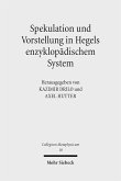 Spekulation und Vorstellung in Hegels enzyklopädischem System (eBook, PDF)