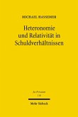 Heteronomie und Relativität in Schuldverhältnissen (eBook, PDF)